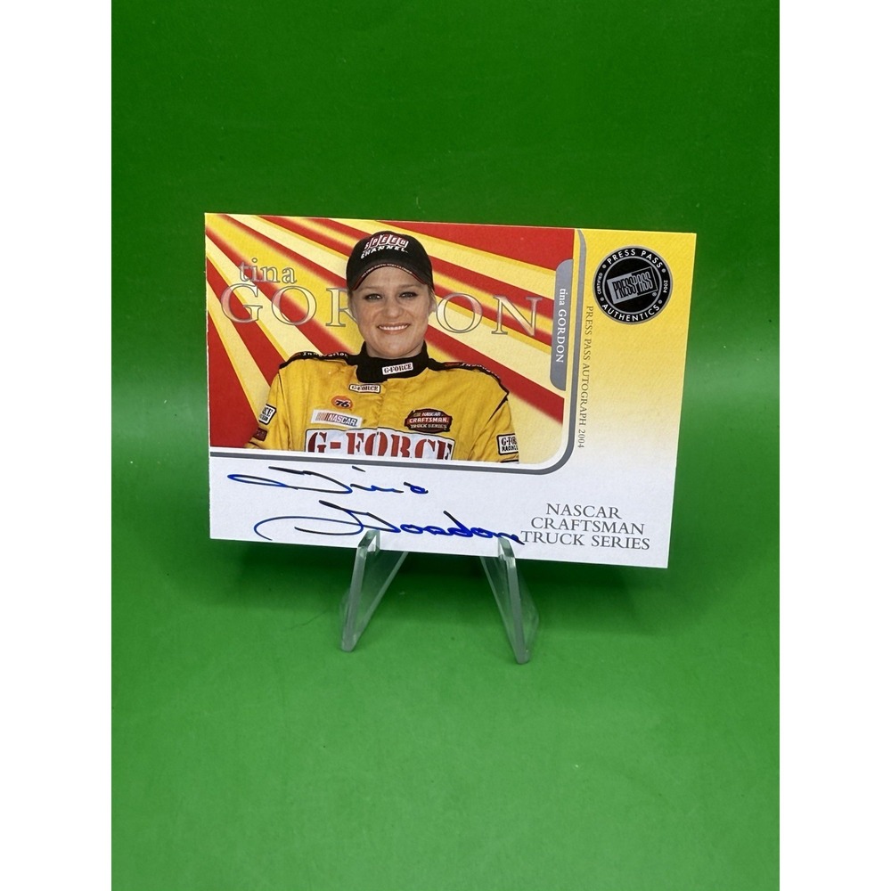 2004 Press Pass Authentics #NNO Tina Gordon Autographs Truck Series
